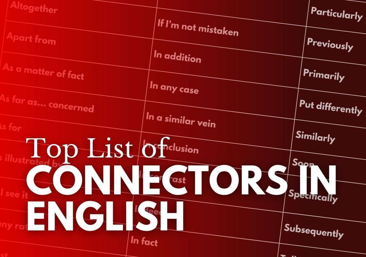 Top 101+ List Of Connectors In English