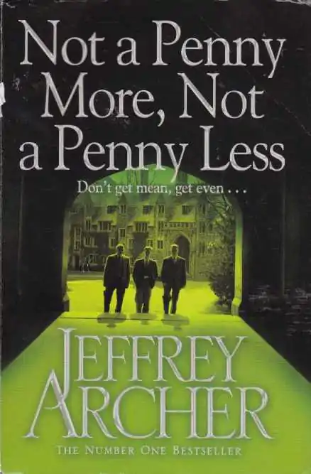 Not a Penny More, Not a Penny Less